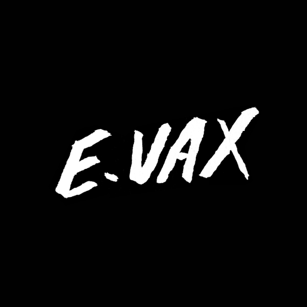 Pré Release : E.Vax - Just Like Fire